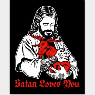 Satan Loves You and Jesus Know it Baphomet Posters and Art